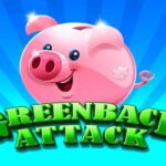 Greenback Attack Slot: Features & Winning Tips