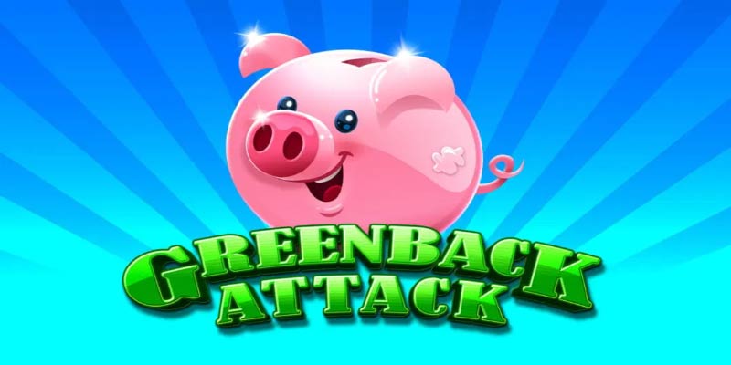 Greenback Attack Slot: Features & Winning Tips